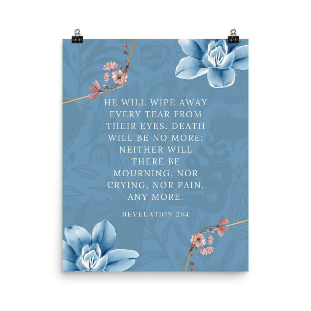 Revelation 21:4 Bible Verse, every tear Premium Luster Photo Paper Poster Wall Art 16″×20″