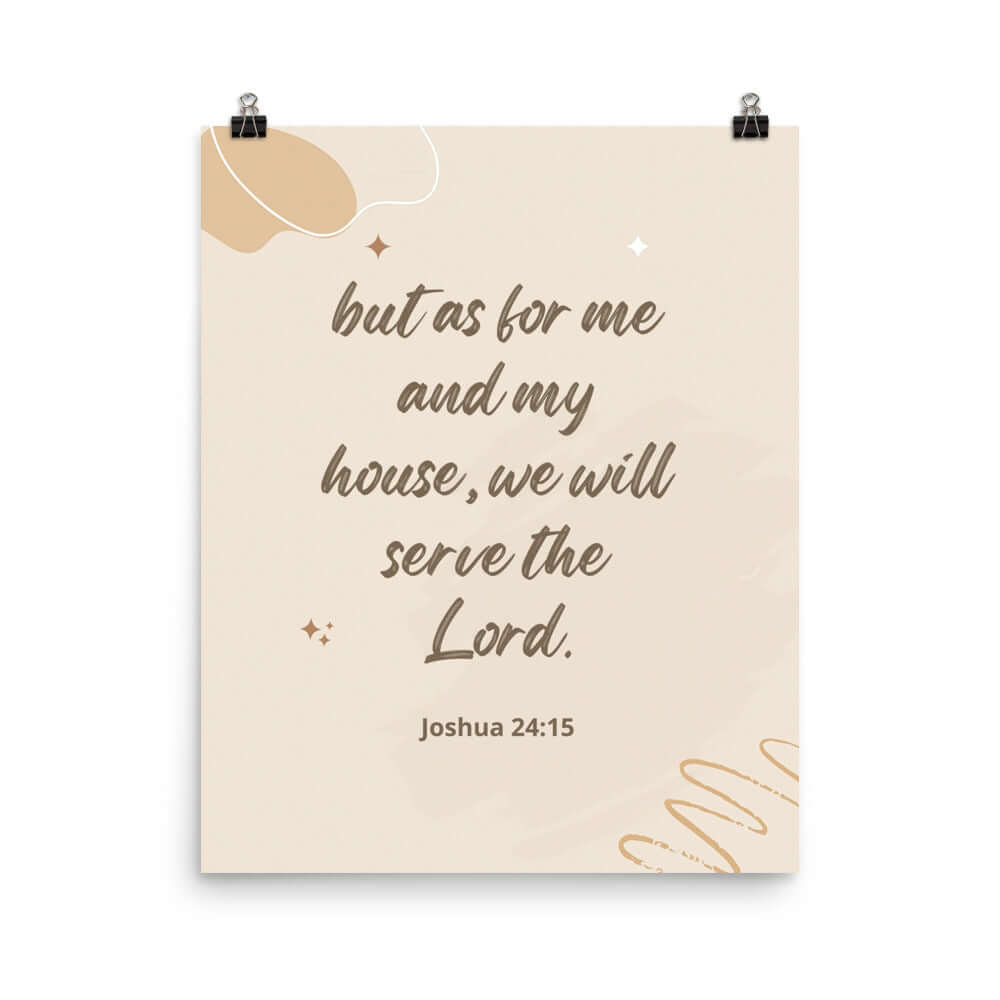 Joshua 24:15 Bible Verse, will serve Premium Luster Photo Paper Poster Wall Art 16″×20″