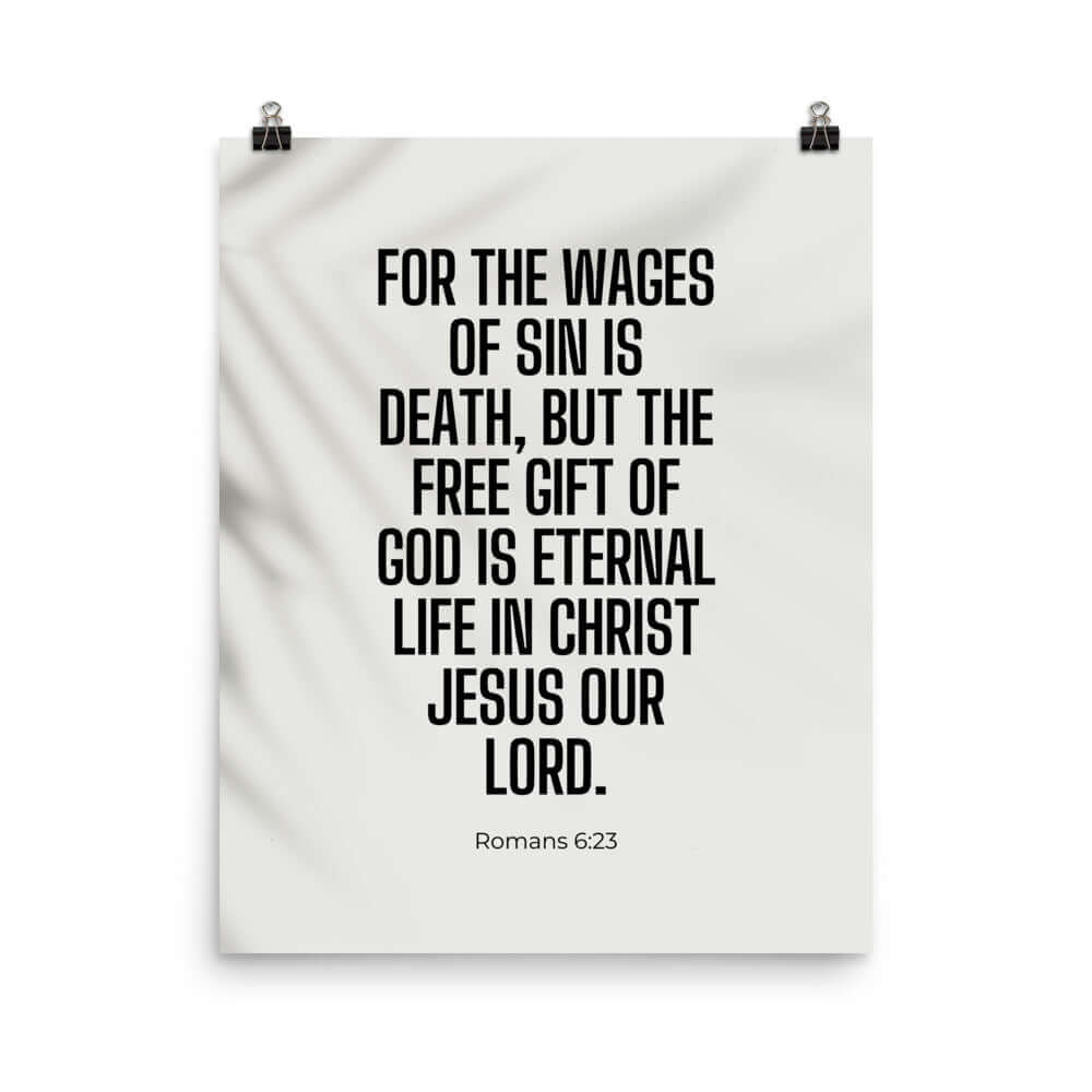 Romans 6:23 Bible Verse, eternal life Premium Luster Photo Paper Poster Wall Art 16″×20″