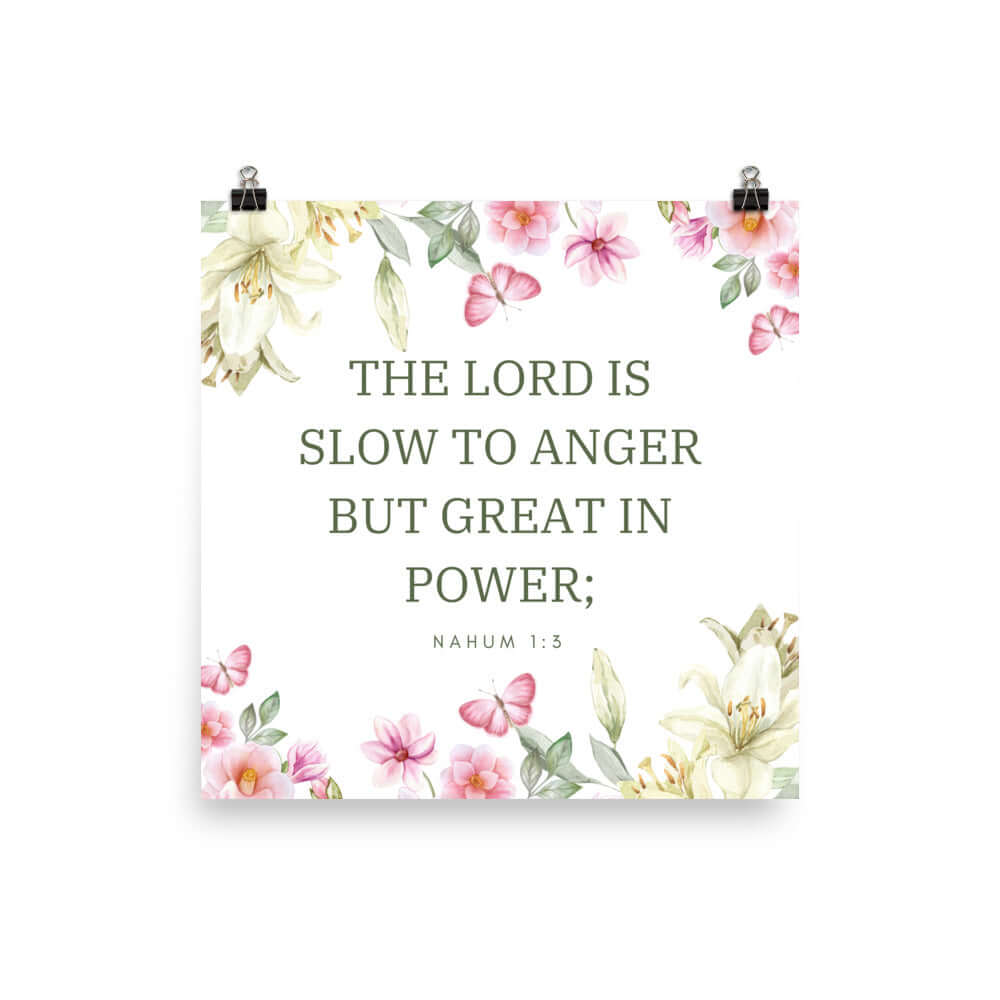 Nahum 1:3 Bible Verse, slow to anger Premium Luster Photo Paper Poster Wall Art 18″×18″