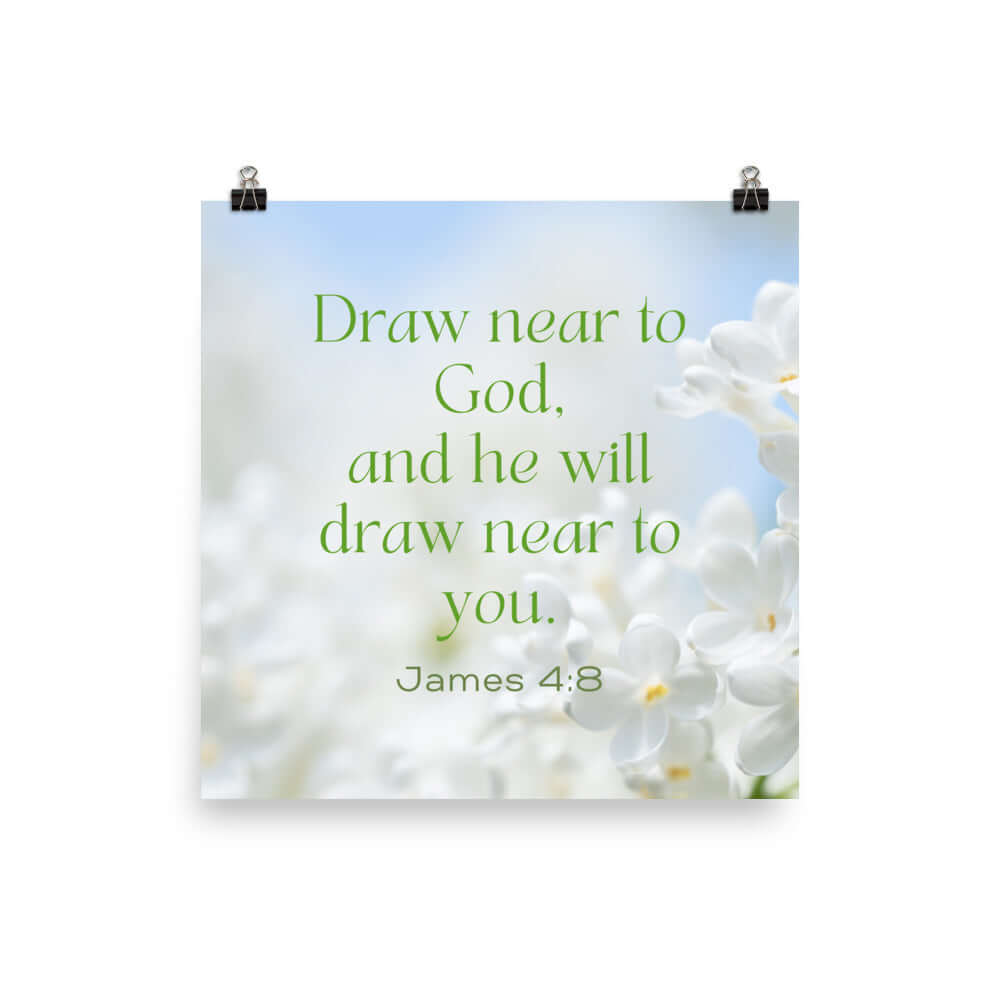James 4:8 Bible Verse, Draw near Premium Luster Photo Paper Poster Wall Art 18″×18″