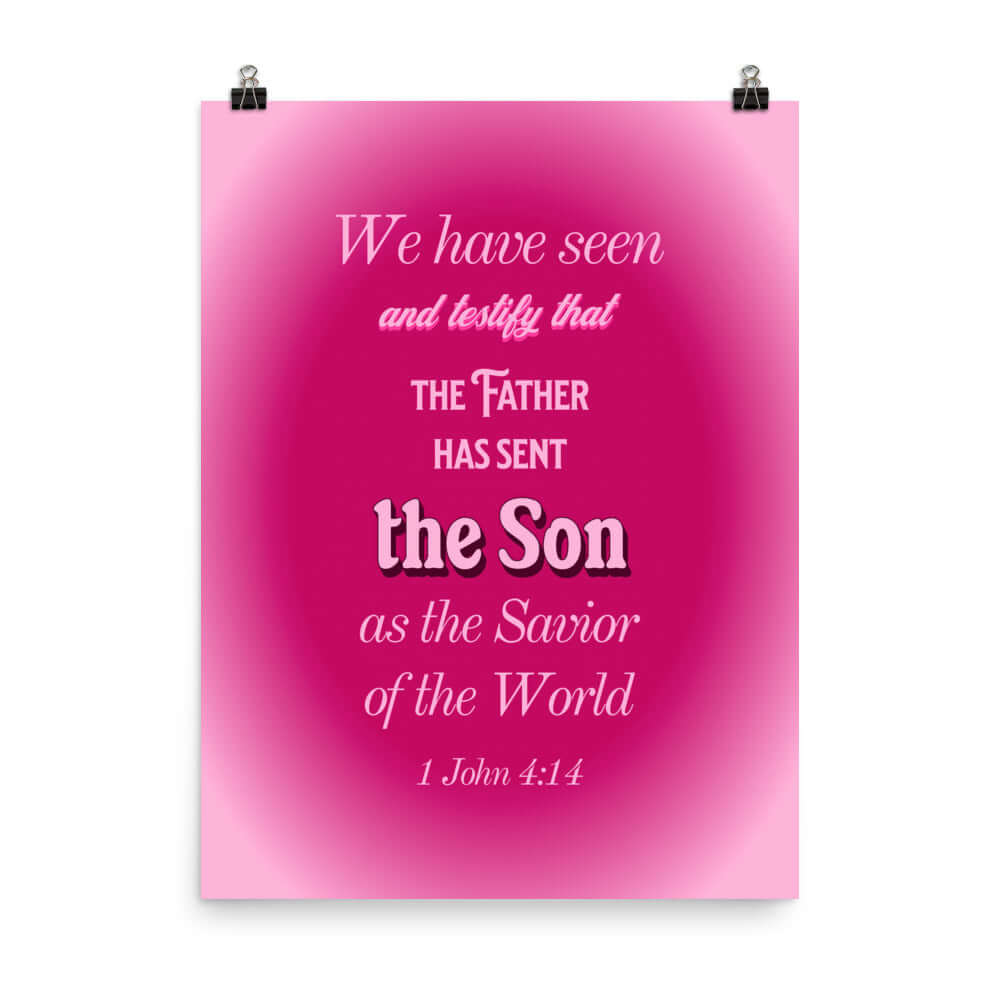 1 John 4:14 Bible Verse, that the Father Premium Luster Photo Paper Poster Wall Art 18″×24″