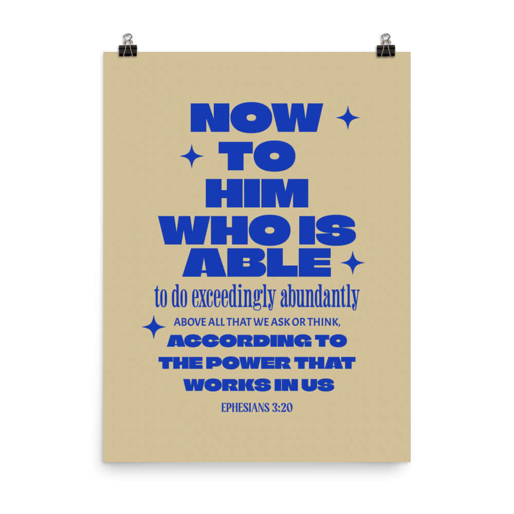 Ephesians 3:20 Bible Verse, power in us Premium Luster Photo Paper Poster Wall Art 18″×24″