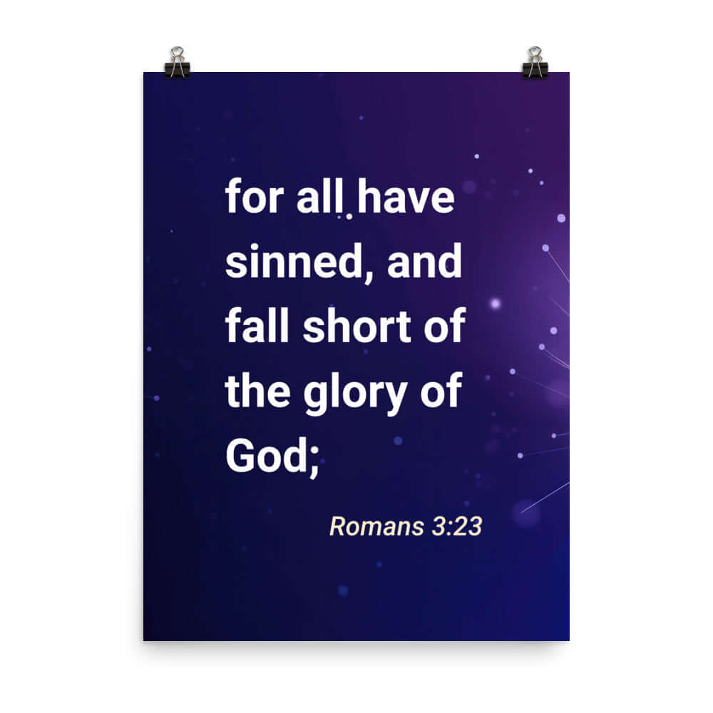 Romans 3:23 Bible Verse, all have sinned Premium Luster Photo Paper Poster Wall Art 18″×24″