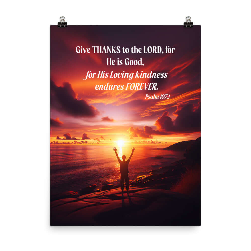 Psalm 107:1 Bible Verse, Give Thanks to the Lord Premium Luster Photo Paper Poster Wall Art 18″×24″