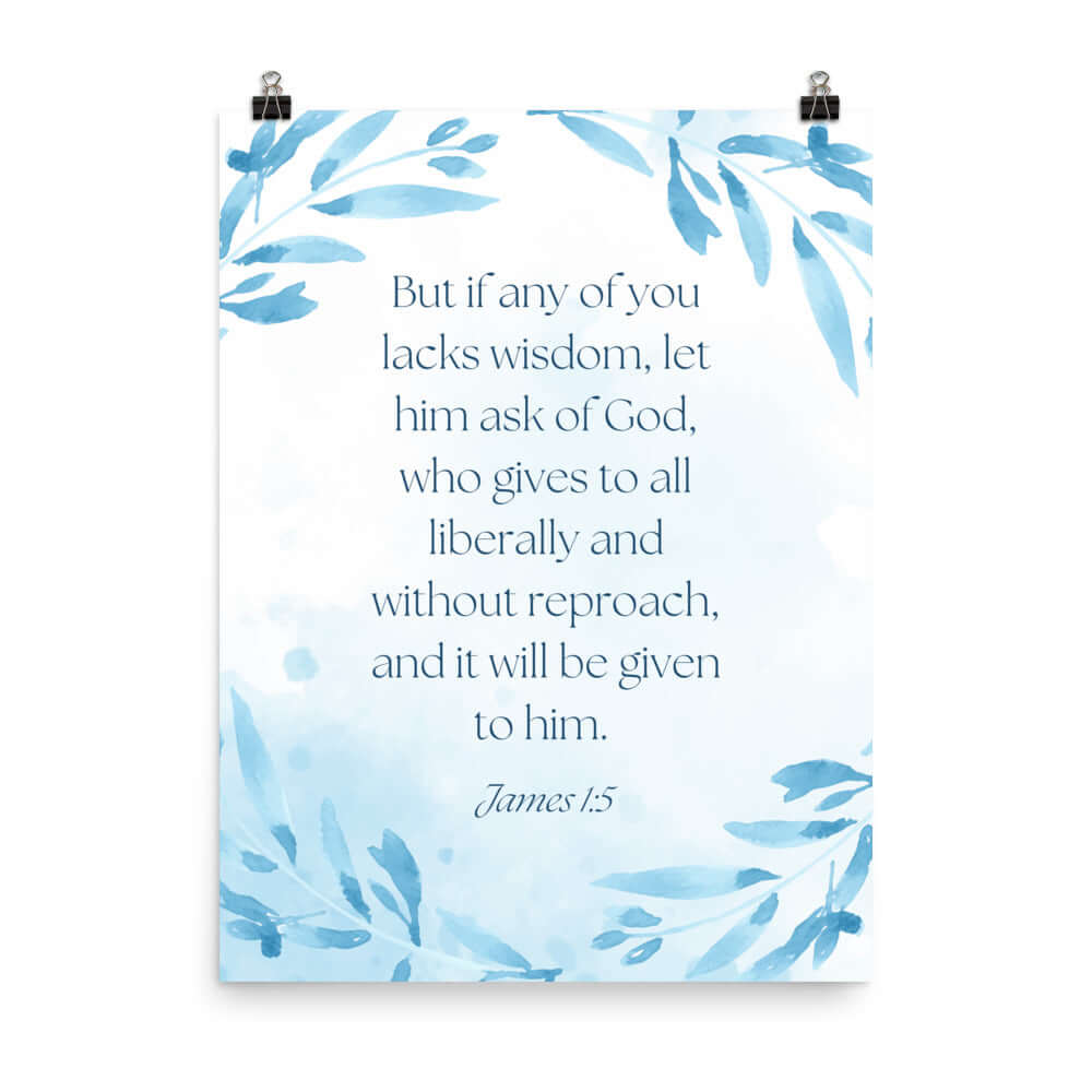 James 1:5 Bible Verse, lacks wisdom Premium Luster Photo Paper Poster Wall Art 18″×24″