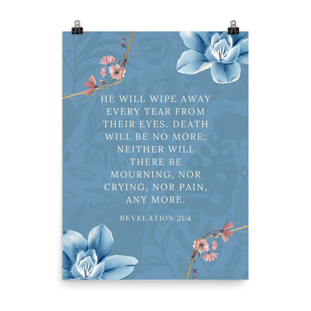 Revelation 21:4 Bible Verse, every tear Premium Luster Photo Paper Poster Wall Art 18″×24″