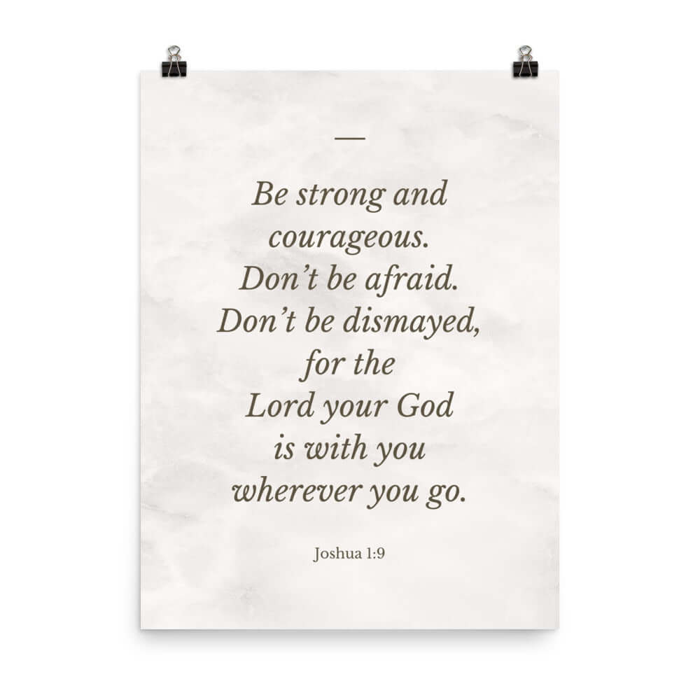 Joshua 1:9 Bible Verse, Be strong Premium Luster Photo Paper Poster Wall Art 18″×24″