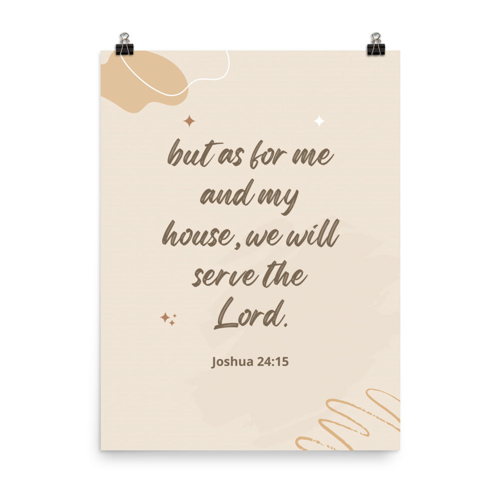 Joshua 24:15 Bible Verse, will serve Premium Luster Photo Paper Poster Wall Art 18″×24″