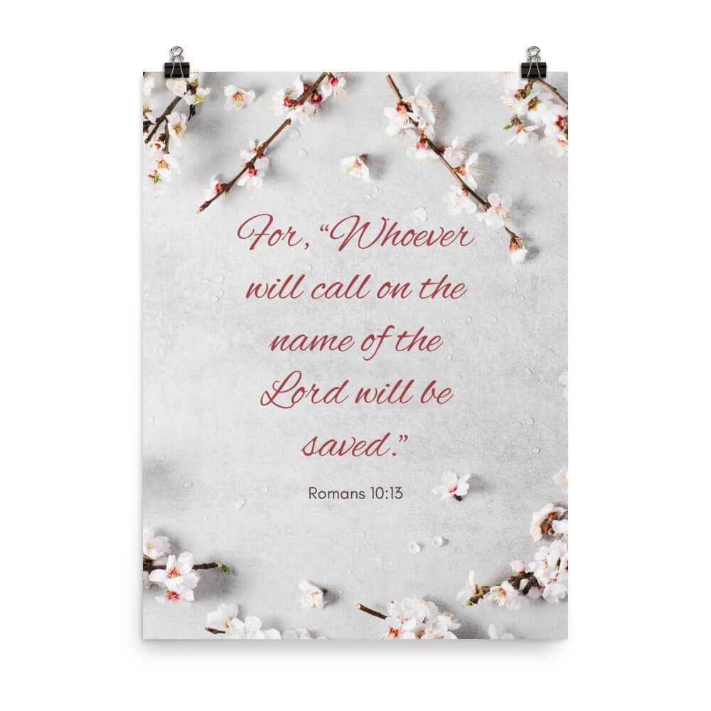 Romans 10:13 Bible Verse, the Lord Premium Luster Photo Paper Poster Wall Art 18″×24″