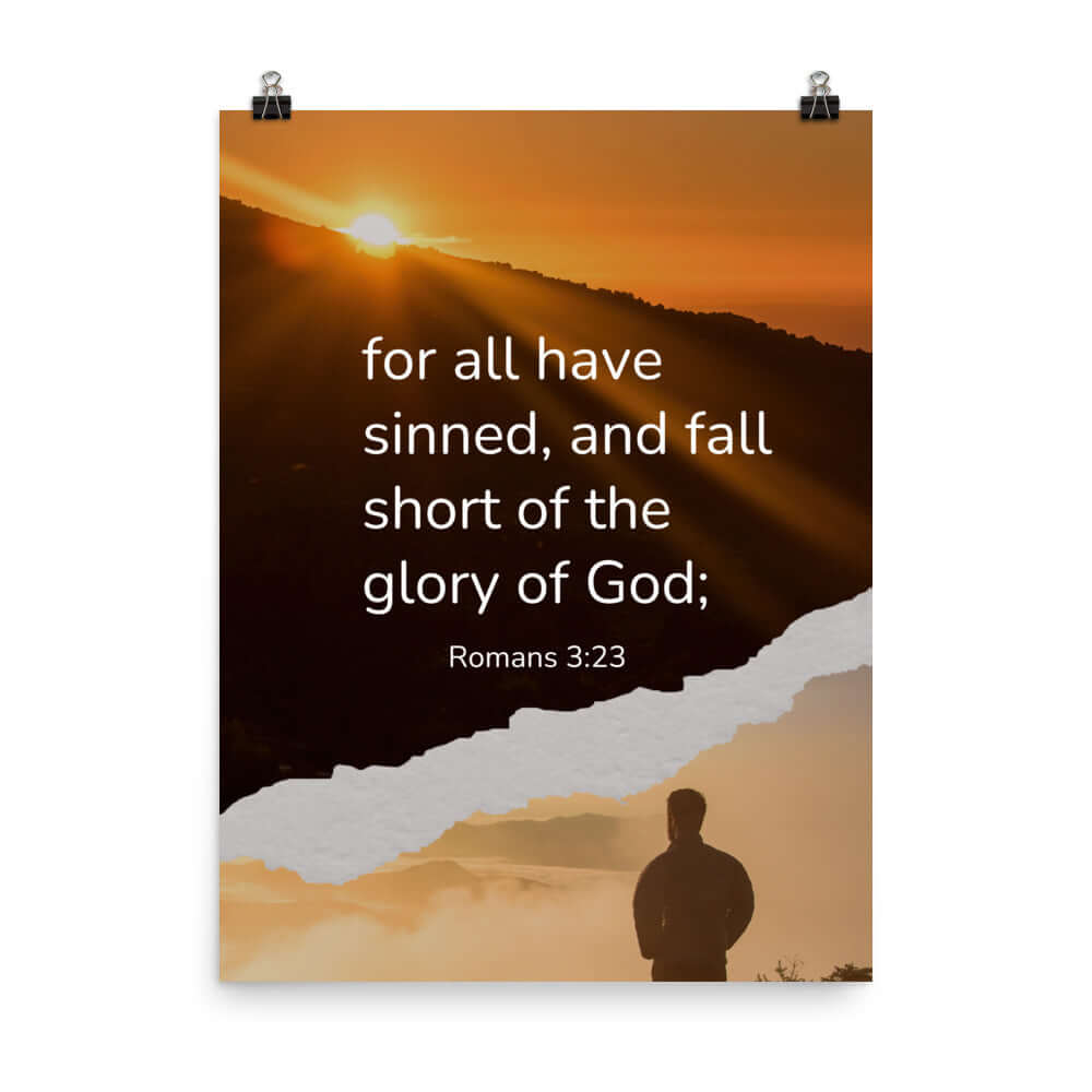 Romans 3:23 Bible Verse, of God Premium Luster Photo Paper Poster Wall Art 18″×24″