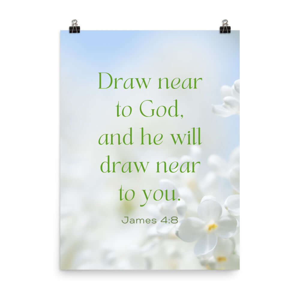 James 4:8 Bible Verse, Draw near Premium Luster Photo Paper Poster Wall Art 18″×24″