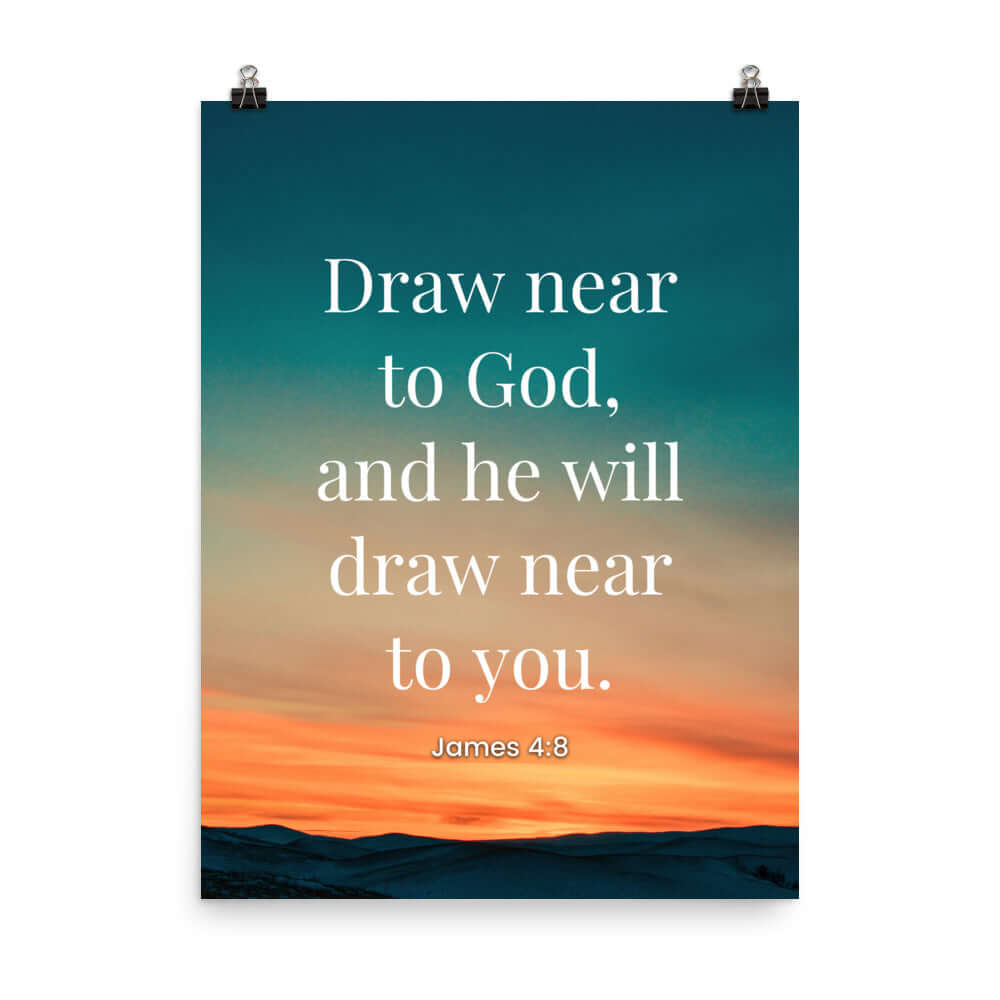 James 4:8 Bible Verse, near to God Premium Luster Photo Paper Poster Wall Art 18″×24″
