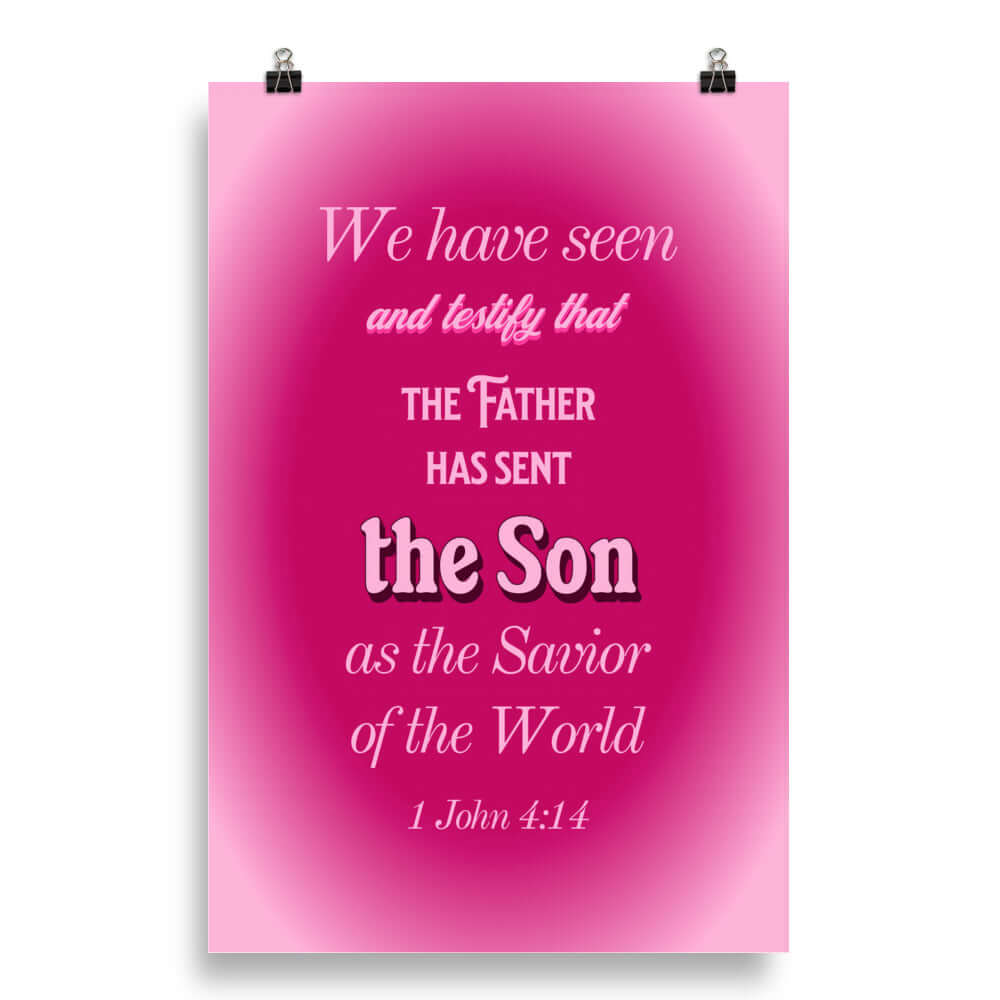 1 John 4:14 Bible Verse, that the Father Premium Luster Photo Paper Poster Wall Art 20″×30″