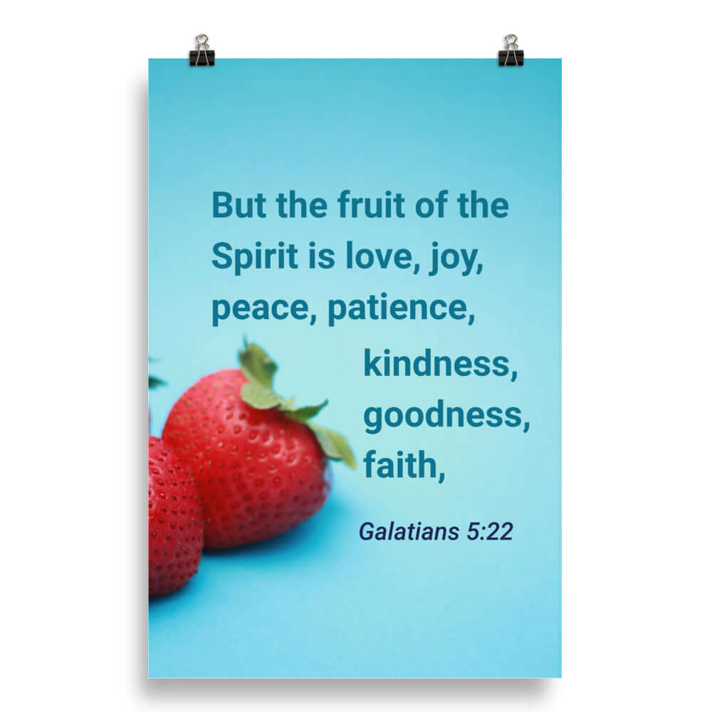 Galatians 5:22 Bible Verse, fruit of the Spirit Premium Luster Photo Paper Poster Wall Art 20″×30″