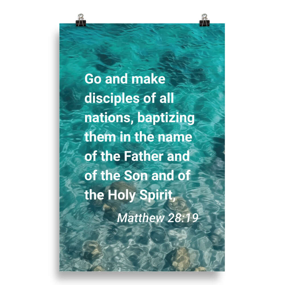 Matthew 28:19 Bible Verse, Make Disciples Premium Luster Photo Paper Poster Wall Art 20″×30″