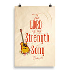 Exodus 15:2 Bible Verse, The LORD is my strength Premium Luster Photo Paper Poster Wall Art 20″×30″