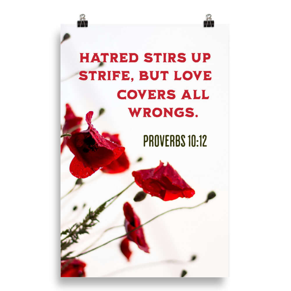 Proverbs 10:12 Bible Verse, Love Covers All Premium Luster Photo Paper Poster Wall Art 20″×30″