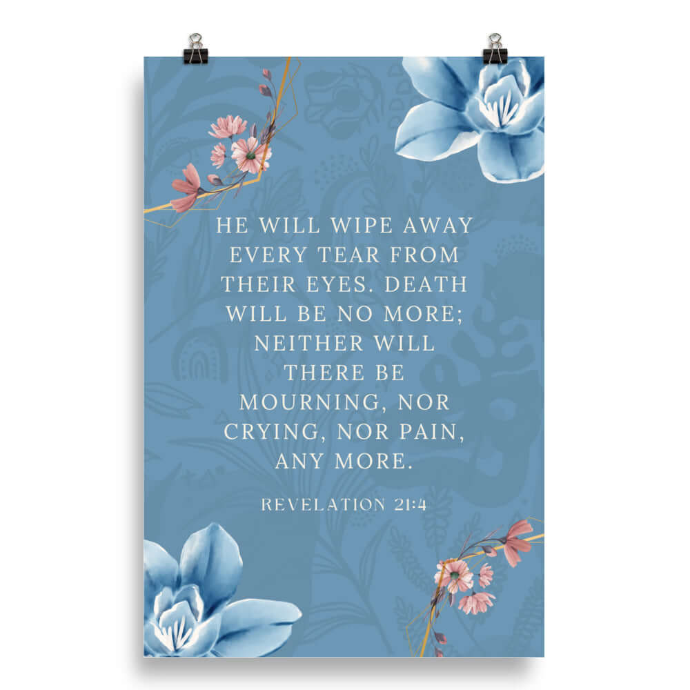Revelation 21:4 Bible Verse, every tear Premium Luster Photo Paper Poster Wall Art 20″×30″