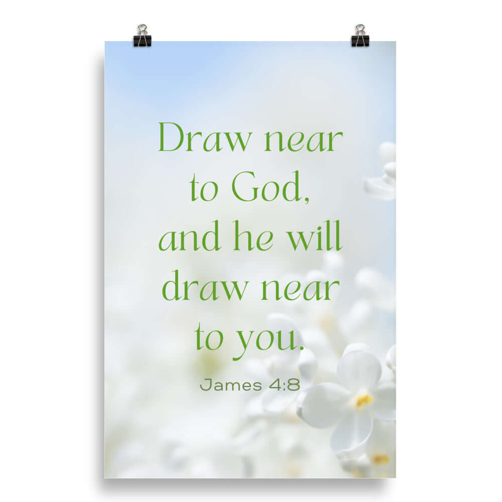 James 4:8 Bible Verse, Draw near Premium Luster Photo Paper Poster Wall Art 20″×30″