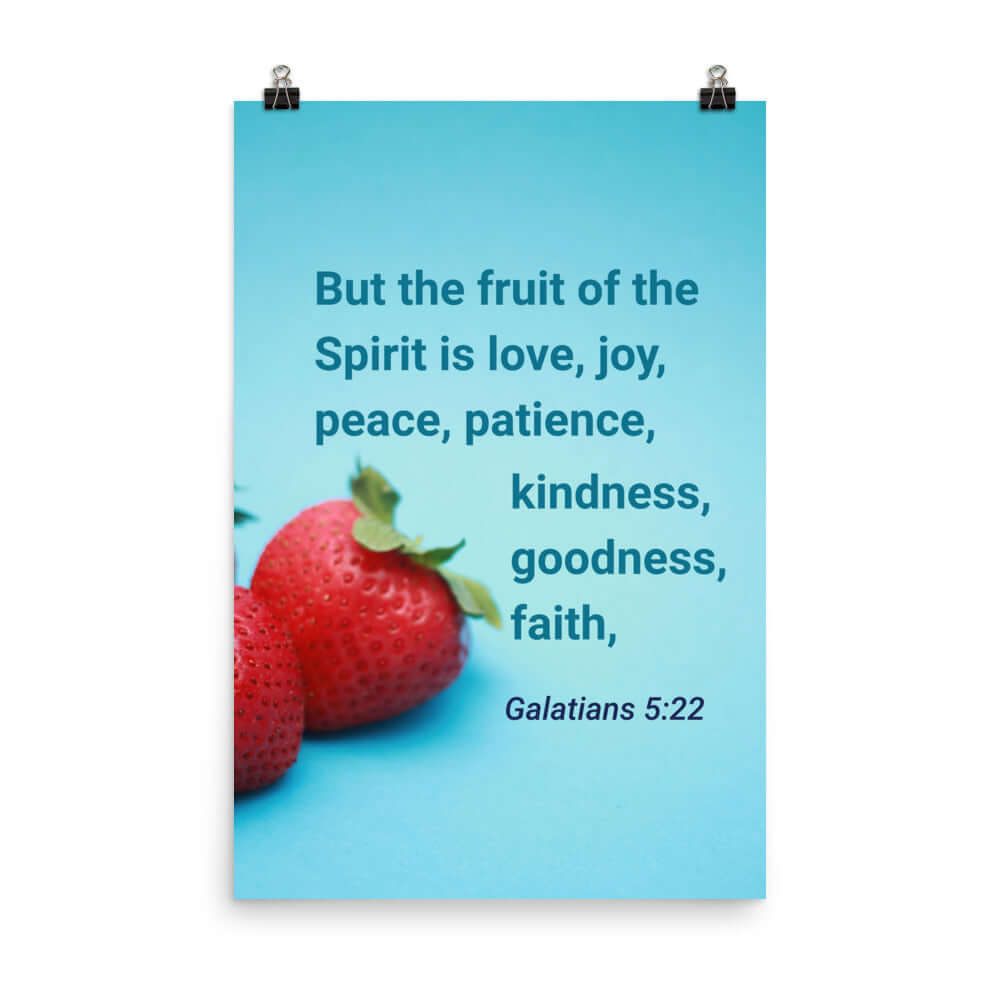 Galatians 5:22 Bible Verse, fruit of the Spirit Premium Luster Photo Paper Poster Wall Art 24″×36″