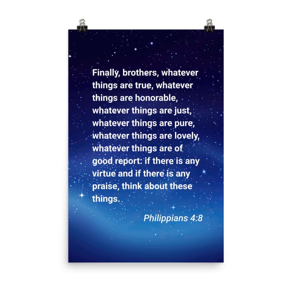 Philippians 4:8 Bible Verse, Think these things Premium Luster Photo Paper Poster Wall Art 24″×36″