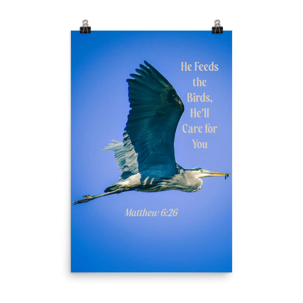 Matthew 6:26 Graceful Heron, He'll Care for You Premium Luster Photo Paper Poster Wall Art 24″×36″