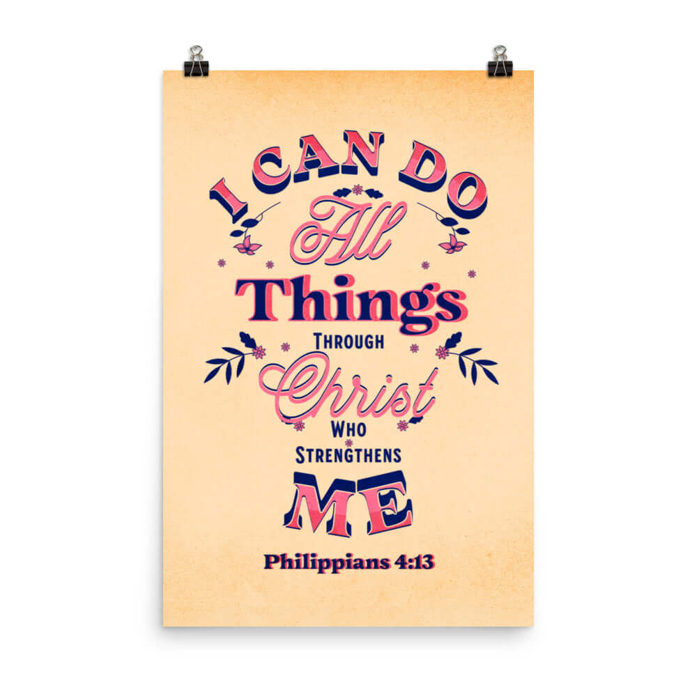 Philippians 4:13 Bible Verse, Christ Strengthens Me Premium Luster Photo Paper Poster Wall Art 24″×36″