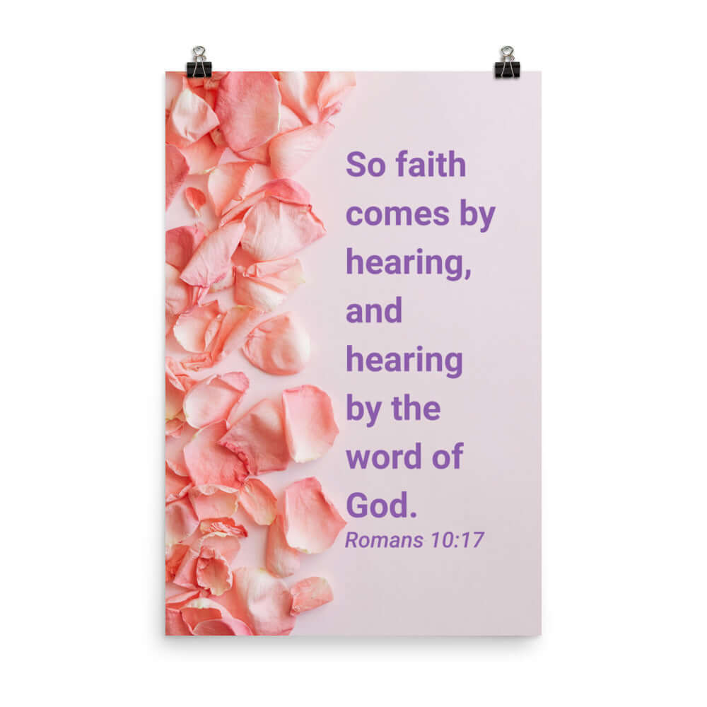Romans 10:17 Bible Verse, faith comes by Premium Luster Photo Paper Poster Wall Art 24″×36″