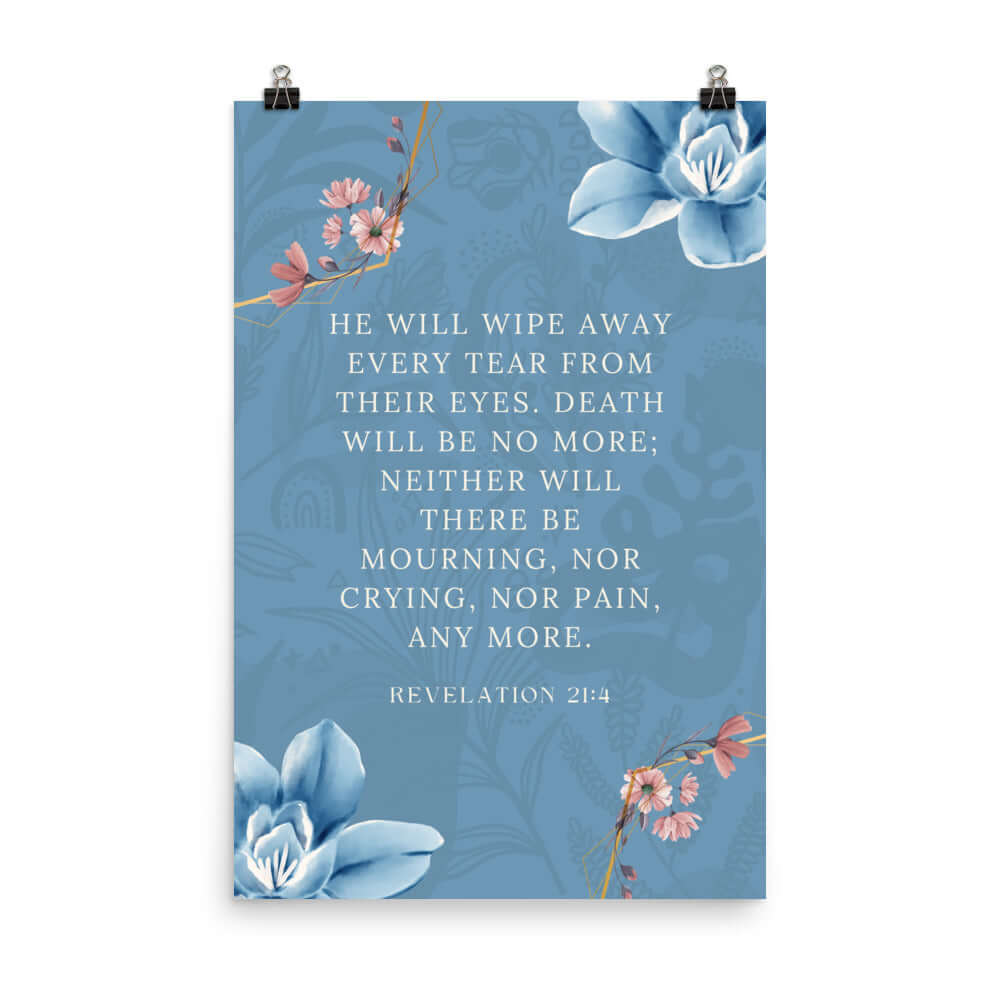 Revelation 21:4 Bible Verse, every tear Premium Luster Photo Paper Poster Wall Art 24″×36″