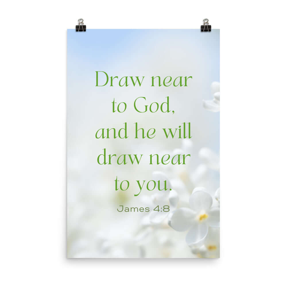 James 4:8 Bible Verse, Draw near Premium Luster Photo Paper Poster Wall Art 24″×36″