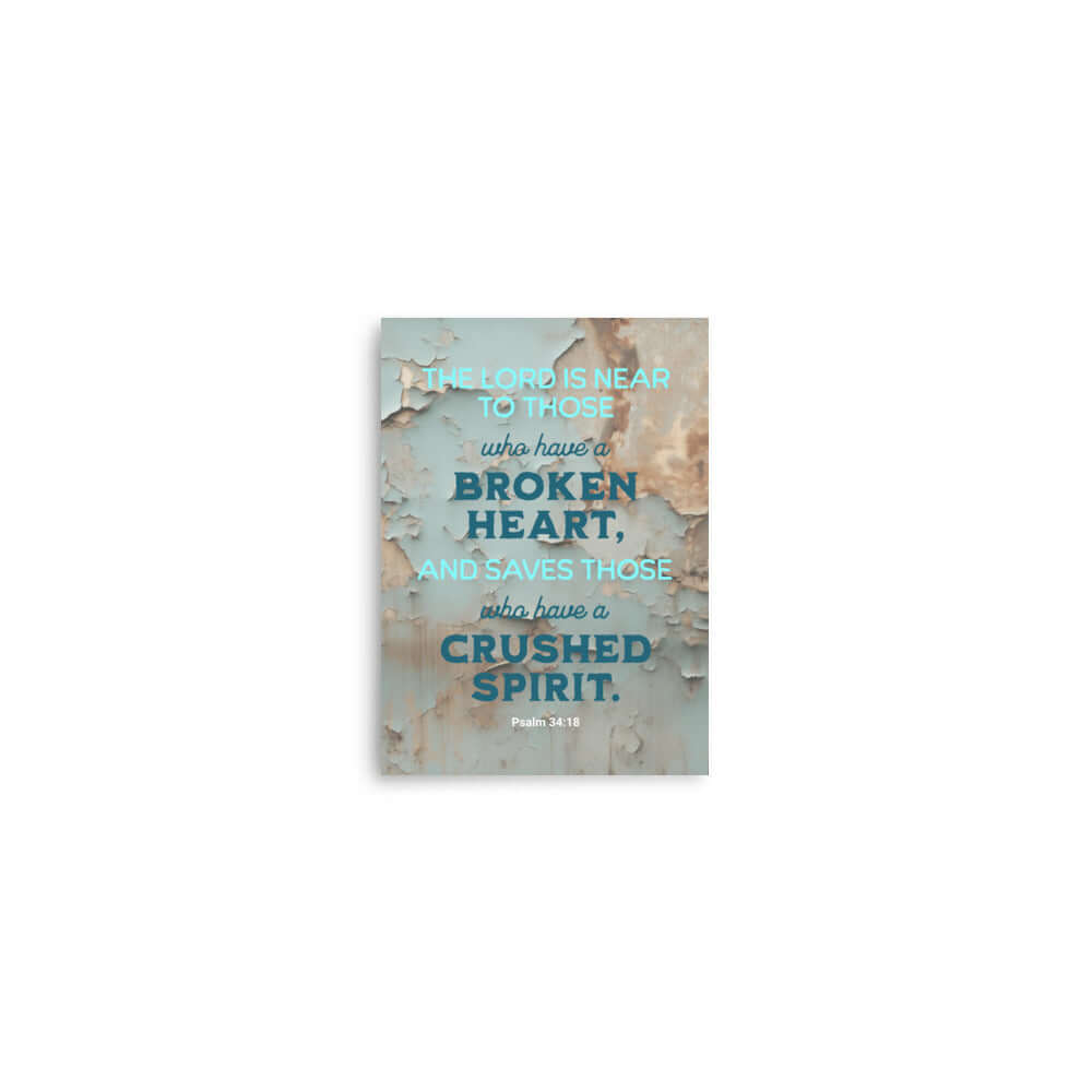 Psalm 34:18 Bible Verse, The LORD is Near Premium Luster Photo Paper Poster Wall Art