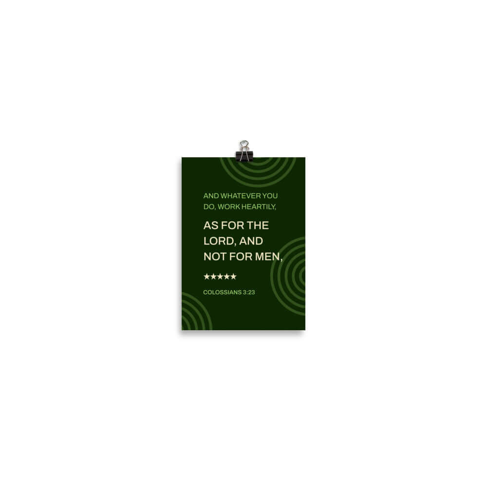 Colossians 3:23 Bible Verse, not for men Premium Luster Photo Paper Poster Wall Art 5″×7″