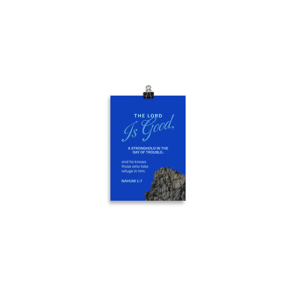 Nahum 1:7 Bible Verse, The LORD is a stronghold Premium Luster Photo Paper Poster Wall Art 5″×7″