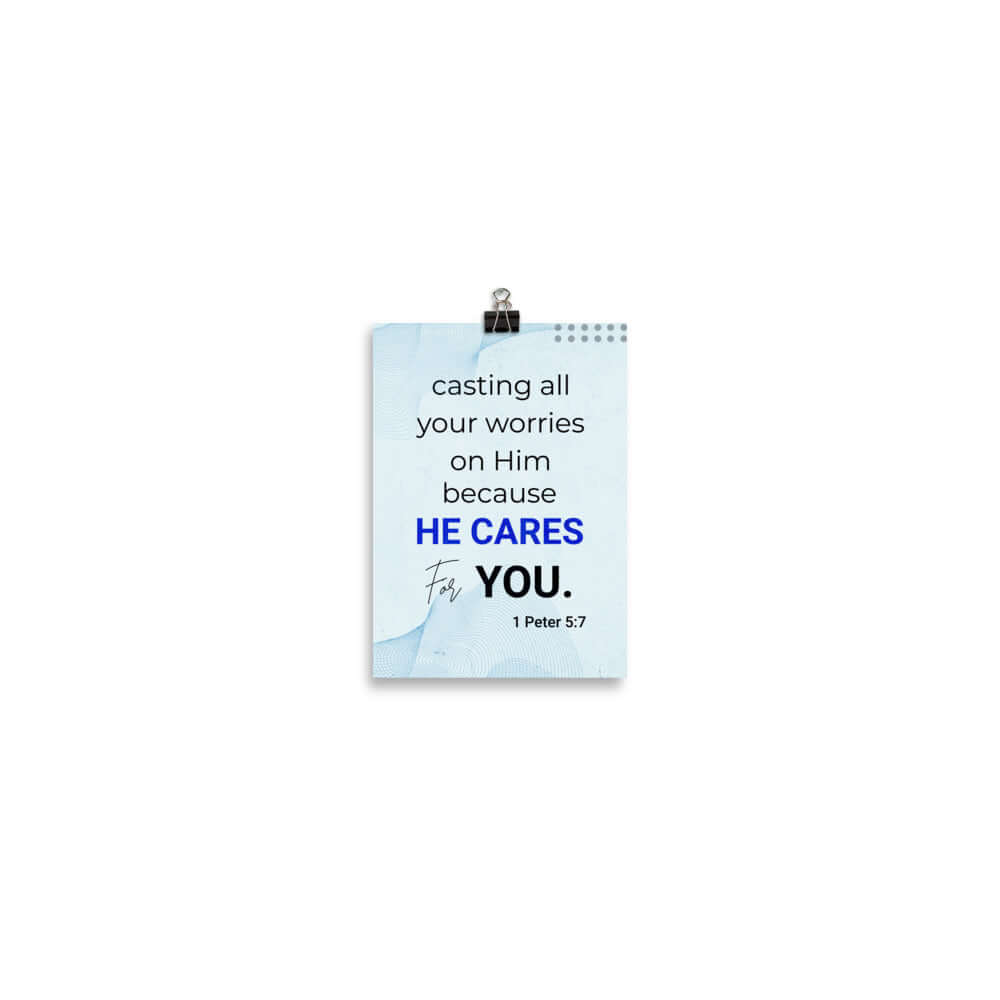 1 Peter 5:7 Bible Verse, casting all your worries on Him Premium Luster Photo Paper Poster Wall Art 5″×7″