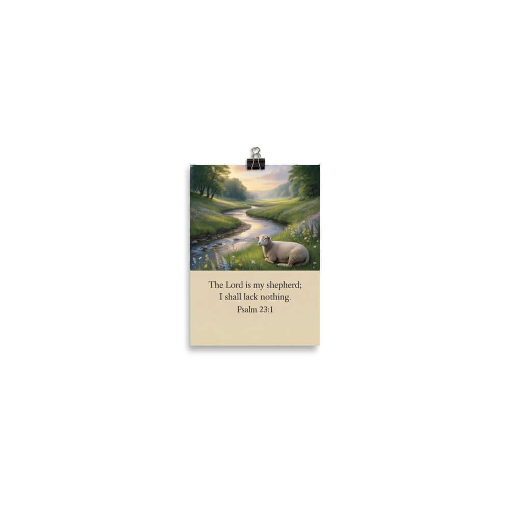 Psalm 23:1 Bible Verse, I shall Premium Luster Photo Paper Poster 5″×7″