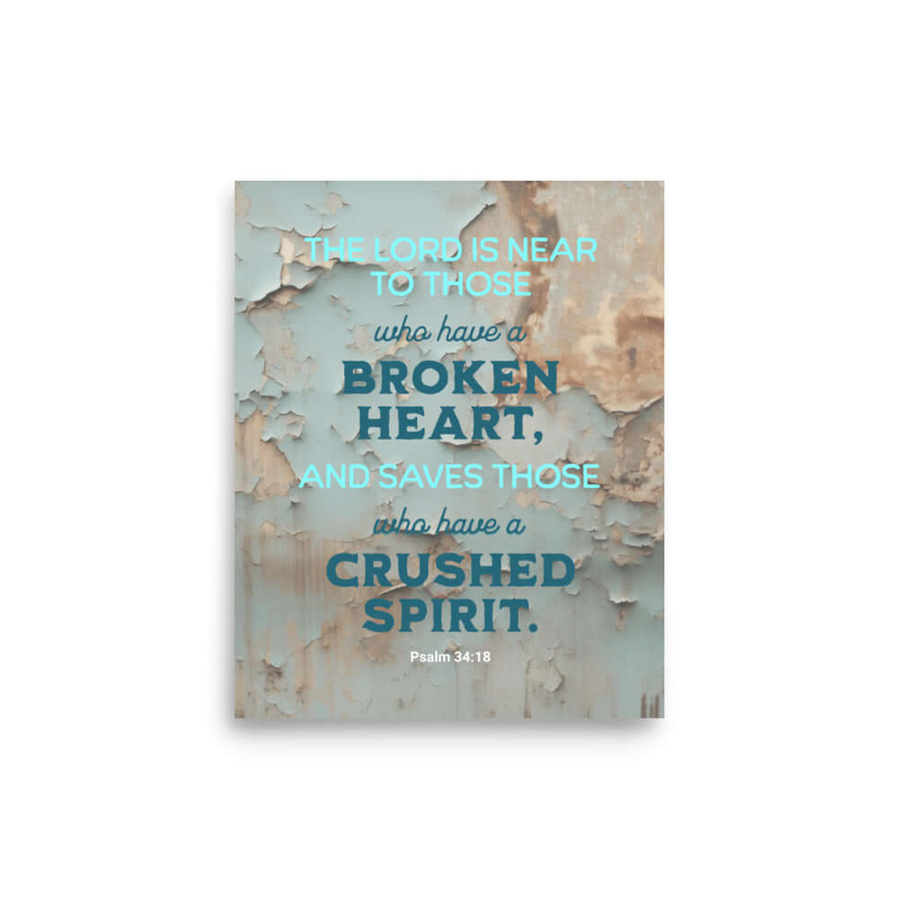 Psalm 34:18 Bible Verse, The LORD is Near Premium Luster Photo Paper Poster Wall Art