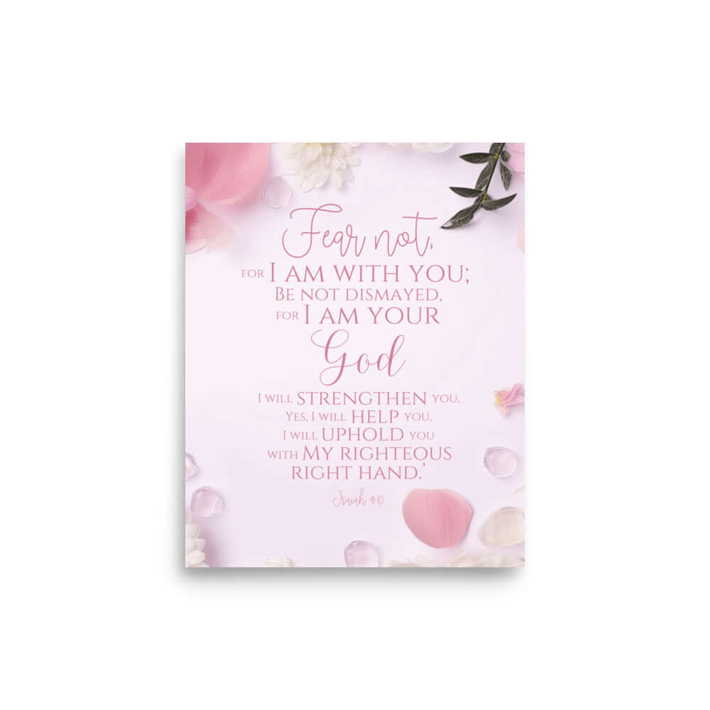 Isaiah 41:10 Bible Verse, God will strengthen you Premium Luster Photo Paper Poster Wall Art