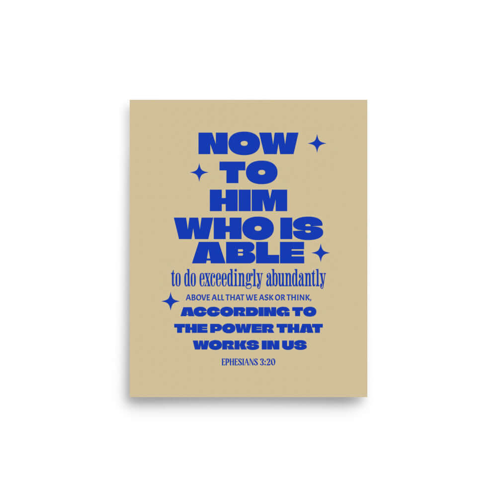 Ephesians 3:20 Bible Verse, power in us Premium Luster Photo Paper Poster Wall Art