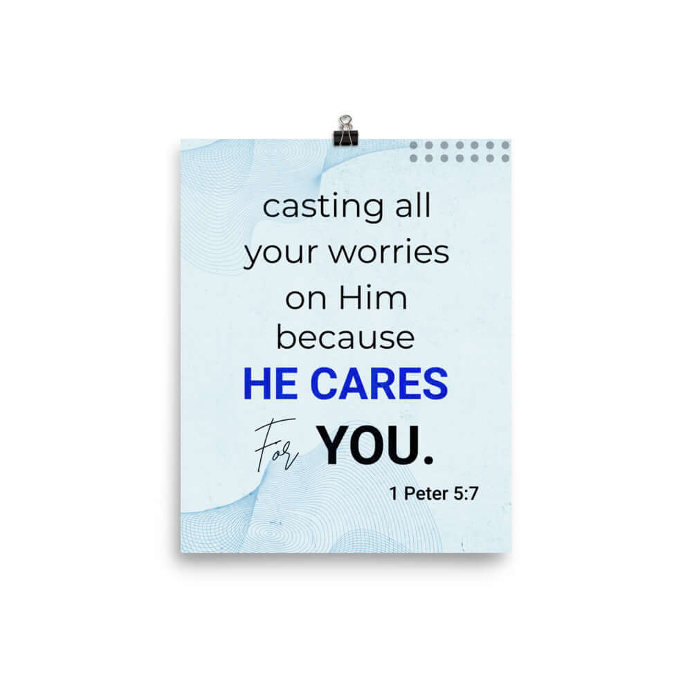 1 Peter 5:7 Bible Verse, casting all your worries on Him Premium Luster Photo Paper Poster Wall Art 8″×10″