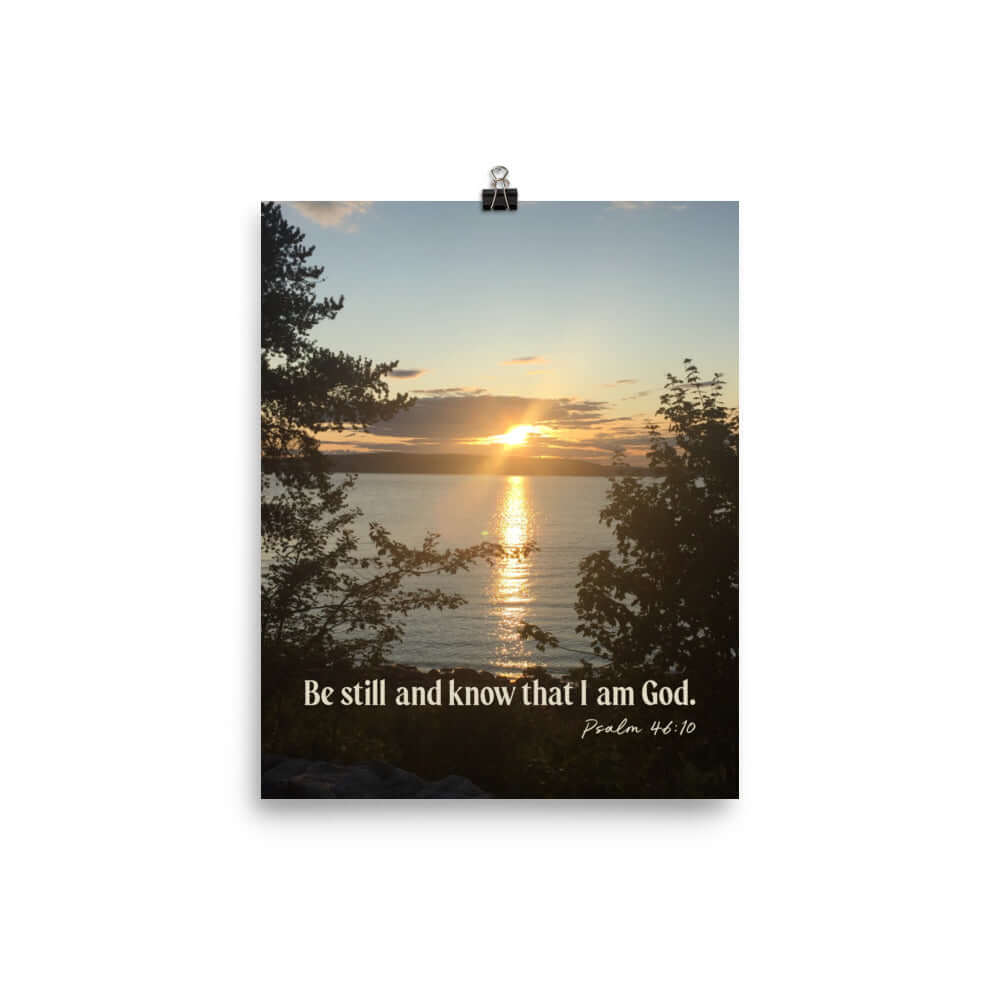 Psalm 46:10 Bible Verse, Sunset Glory Premium Luster Photo Paper Poster Wall Art 8″×10″