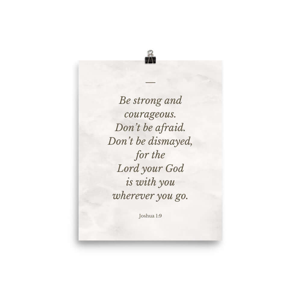 Joshua 1:9 Bible Verse, Be strong Premium Luster Photo Paper Poster Wall Art 8″×10″