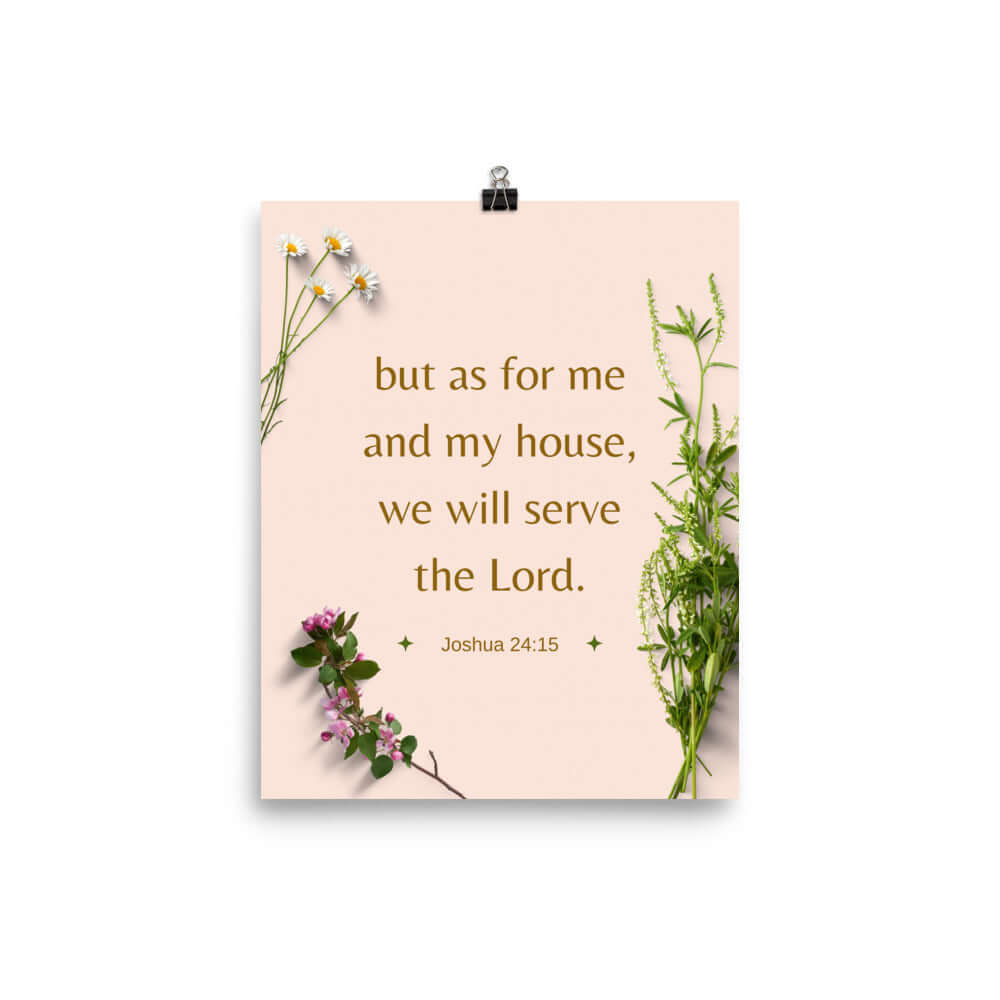 Joshua 24:15 Bible Verse, your fathers Premium Luster Photo Paper Poster Wall Art 8″×10″