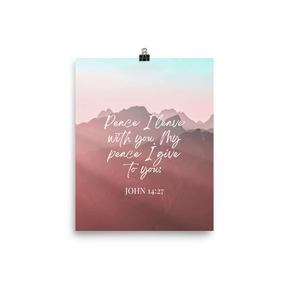John 14:27 Bible Verse, I give you Premium Luster Photo Paper Poster Wall Art 8″×10″