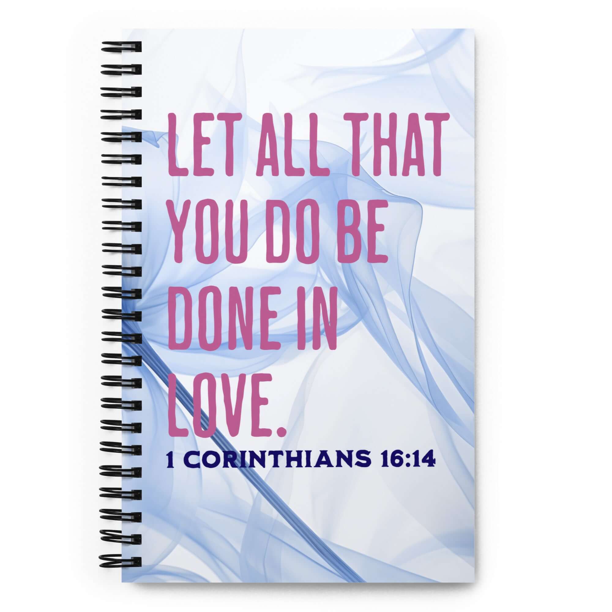 1 Corinthians 16:14 Bible Verse, Do it in Love Spiral Notebook Stationery Default Title