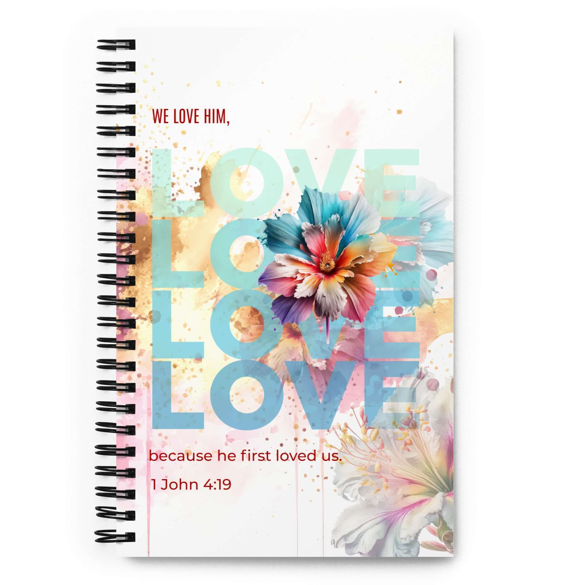 1 John 4:19 Bible Verse, We Love Him Spiral Notebook Stationery Default Title