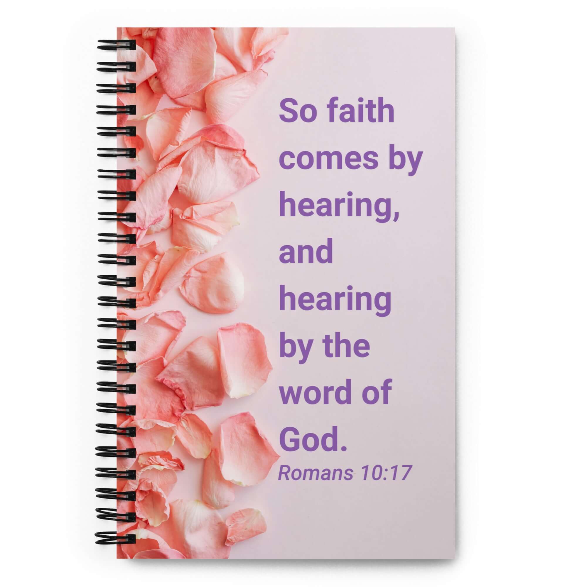 Romans 10:17 Bible Verse, faith comes by Spiral Notebook Stationery Default Title