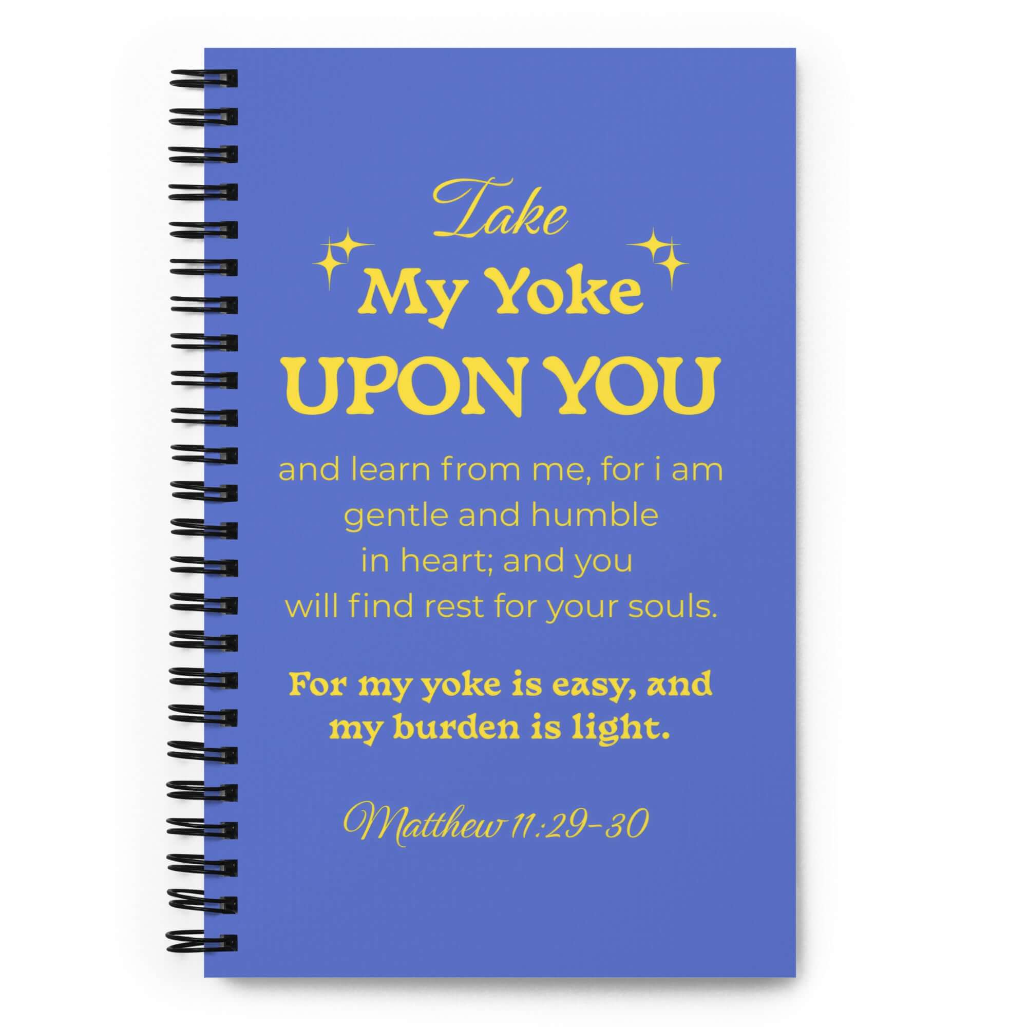 Matthew 11:29-30 Bible Verse, Take my yoke Spiral Notebook Stationery Default Title