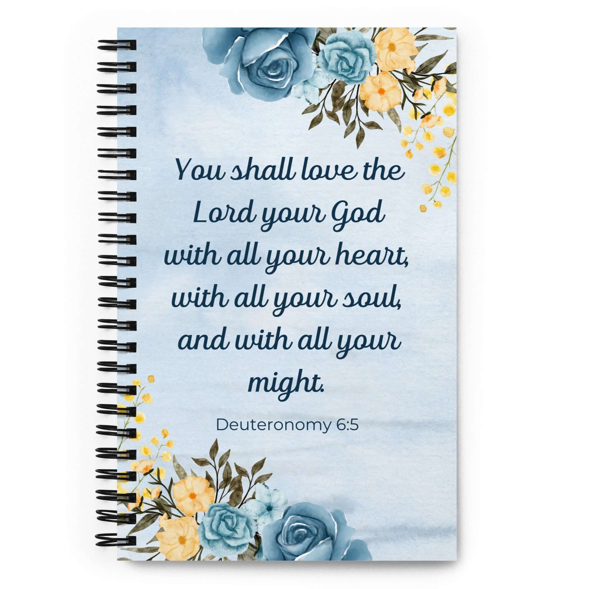 Deuteronomy 6:5 Bible Verse, You shall love Spiral Notebook Stationery Default Title