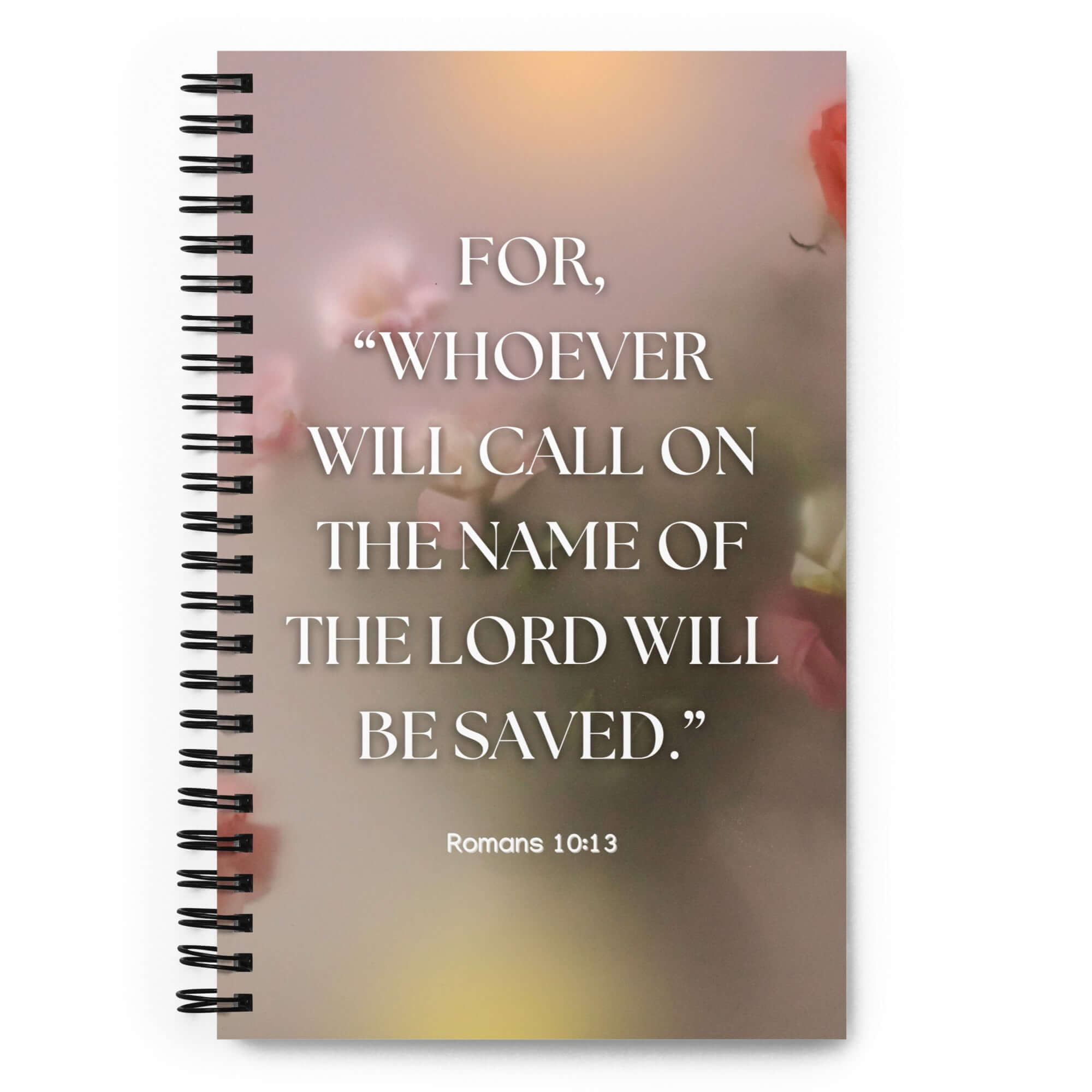 Romans 10:13 Bible Verse, will call Spiral Notebook Stationery Default Title
